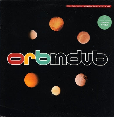 THE ORB - In Dub feat: Towers Of Dub / Perpetual Dawn (Ultrabass 2)
