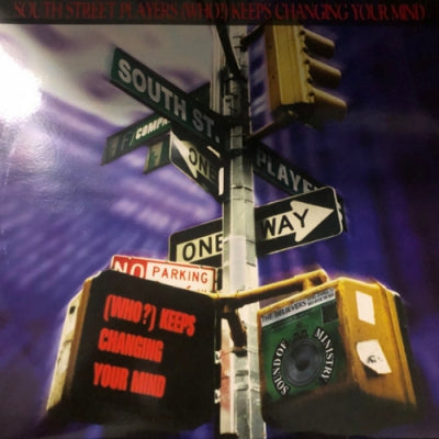 SOUTH STREET PLAYERS - (Who?) Keeps Changing Your Mind