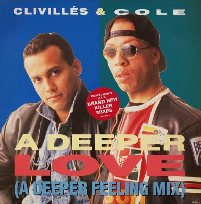 CLIVILLES & COLE - A Deeper Love (A Deeper Feeling Mix) / Pride (In The Name Of Love)
