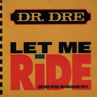 DR. DRE - Let Me Ride