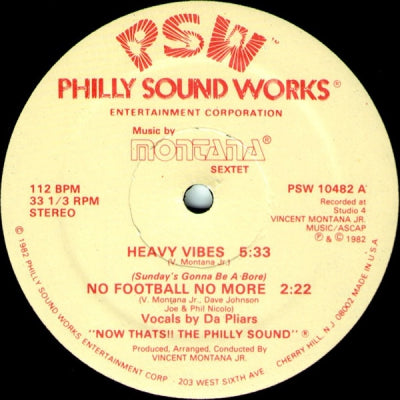 MONTANA SEXTET - Heavy Vibes / No Football No More