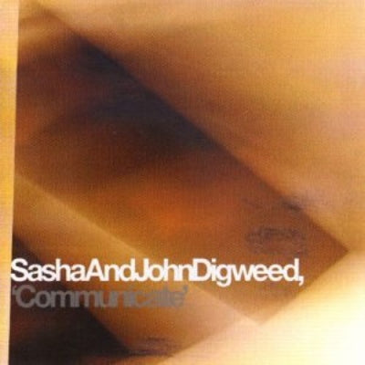 VARIOUS ARTISTS - Sasha And John Digweed - Communicate