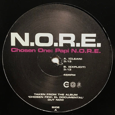 N.O.R.E. - Chosen One: Papi N.O.R.E