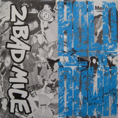 2 BAD MICE - Hold It Down