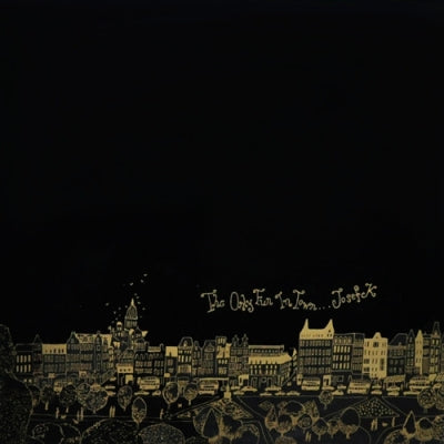 JOSEF K - The Only Fun In Town