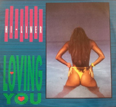 HI-LINER - Loving You