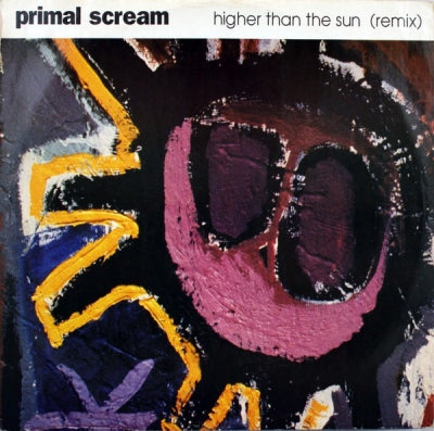 PRIMAL SCREAM - Higher Than The Sun / Higher Than The Orb