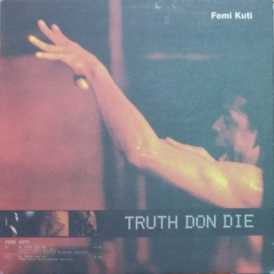 FEMI KUTI - Truth Don Die