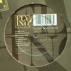 FUNK MACHINE - I've Closed The Door