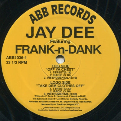 JAY DEE - Off Ya Chest