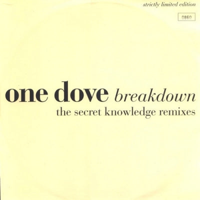 ONE DOVE - Breakdown