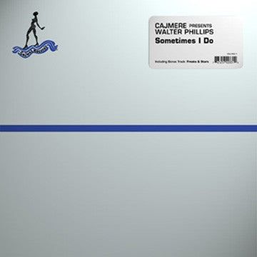 CAJMERE - Sometimes I Do