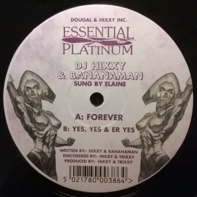 DJ HIXXY & BANANAMAN - Forever / Yes,Yes & Er Yes