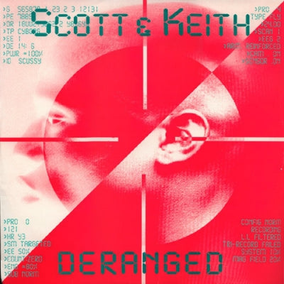 SCOTT & KEITH - Deranged / Get Busy Cru