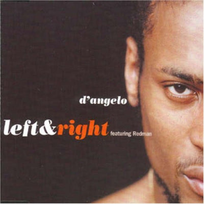 D'ANGELO - Left And Right Featuring Method Man & Redman