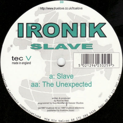 IRONIK - Slave / The Unexpected
