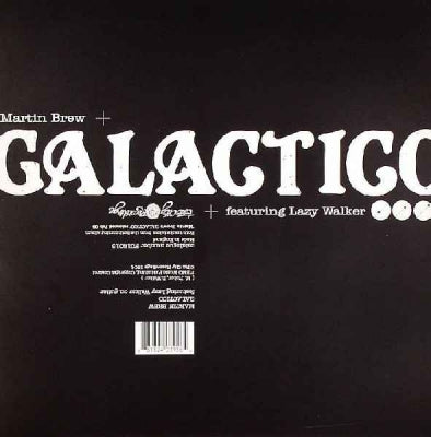 MARTIN BREW - Galactico / Drop The Beat
