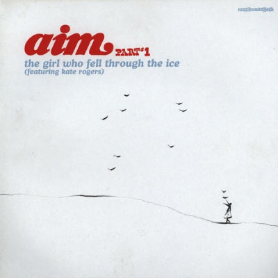 AIM - The Girl Who Fell Through The Ice