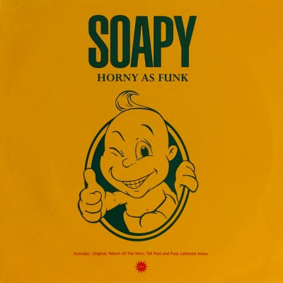 SOAPY - Horny As Fuck