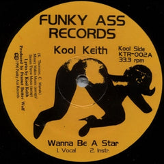 KOOL KEITH - Wanna Be A Star / Slide We Fly