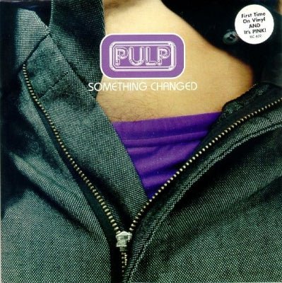 PULP  - Something Changed