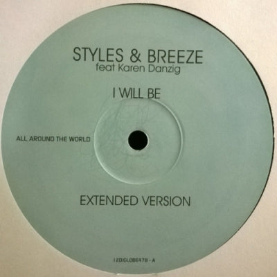 STYLES & BREEZE FEAT KAREN DANZIG - I Will Be