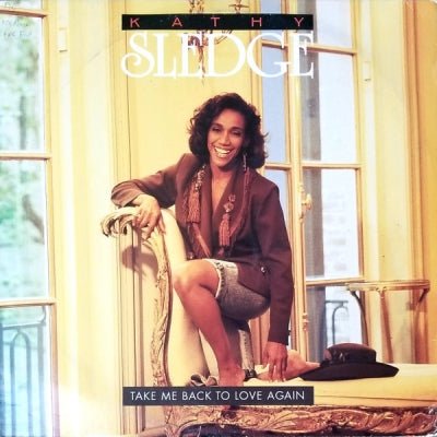 KATHY SLEDGE - Take Me Back To Love Again