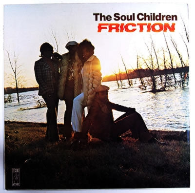 THE SOUL CHILDREN - Friction