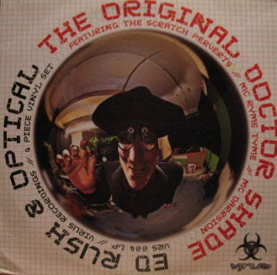 ED RUSH & OPTICAL FEATURING THE SCRATCH PERVERTS//MC RYME//MC DARRSION - The Original Doctor Shade