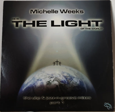 MICHELLE WEEKS - The Light Part 1