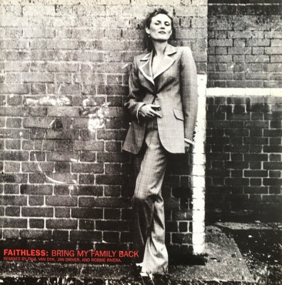 FAITHLESS - Bring My Family Back