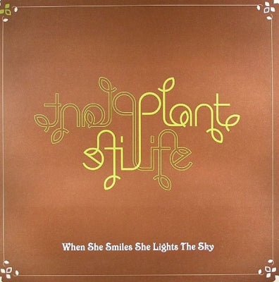 PLANT LIFE - When She Smiles She Lights The Sky