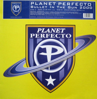 PLANET PERFECTO - Bullet In The Gun 2000