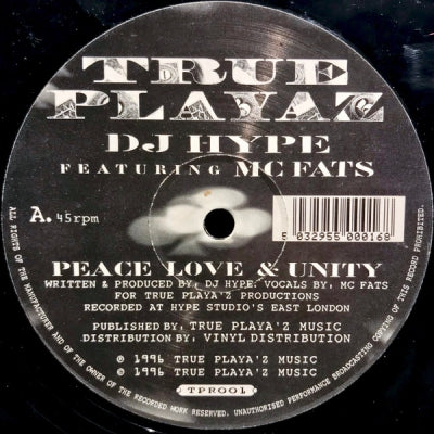 DJ HYPE - Peace Love & Unity / And Remember Folks