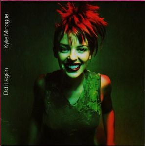 KYLIE MINOGUE - Did It Again