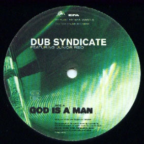 DUB SYNDICATE - God Is A Man / Not A Word