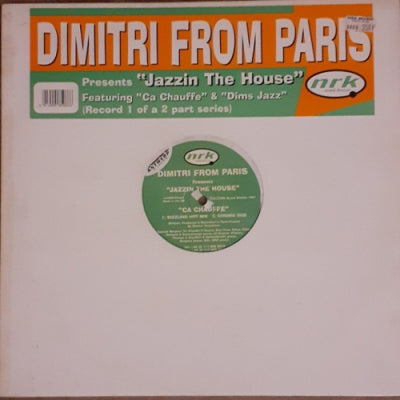 DIMITRI FROM PARIS PRESENTS - Jazzin The House: Ça Chauffe / Dim's Jazz