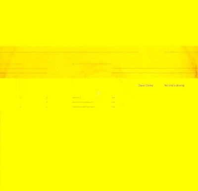 DAVE CLARKE - No One's Driving / Wisdom To The Wise (Red 2)