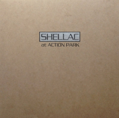 SHELLAC - At Action Park