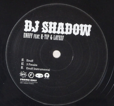DJ SHADOW - Enuff Feat Q-Tip and Lateef / 3 Freaks