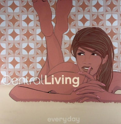 CENTRAL LIVING - Everyday