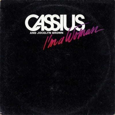 CASSIUS AND JOCELYN BROWN - I'm A Woman