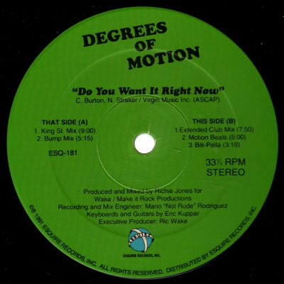 DEGREES OF MOTION - Do You Want It Right Now