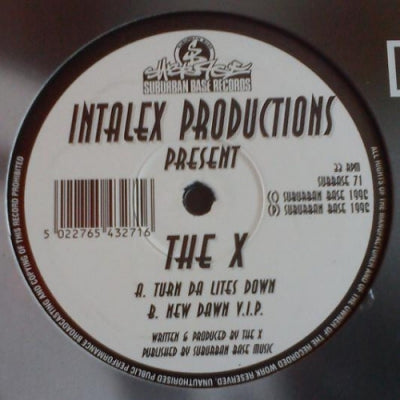 INTALEX PRODUCTIONS PRESENT THE X - Turn Da Lights Down / New Dawn (V.I.P.)