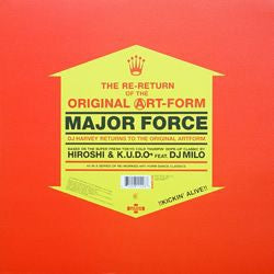 MAJOR FORCE - The Re-Return Of The Original Art-Form (Reinterpreted By Cut Chemist).