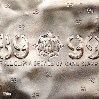 GANG STARR - Full Clip: A Decade Of Gang Starr
