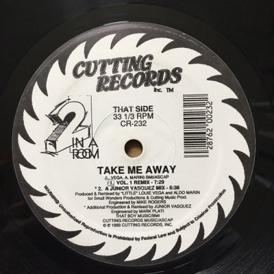 2 IN A ROOM - Take Me Away / Do What You Want