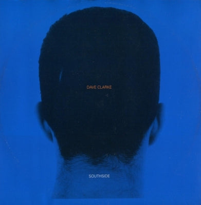 DAVE CLARKE - Southside / The Storm