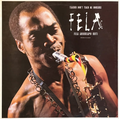 FELA KUTI - Teacher Don't Tell Me Nonsense