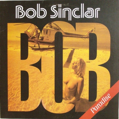 BOB SINCLAR - Paradise feat; Gym Tonic